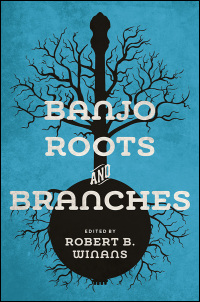 Cover art for the book Banjo Roots and Branches